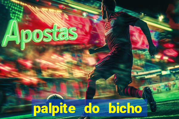 palpite do bicho deu no poste